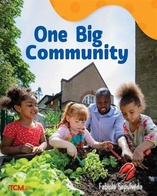 One Big Community by Sepulveda, Fabiola