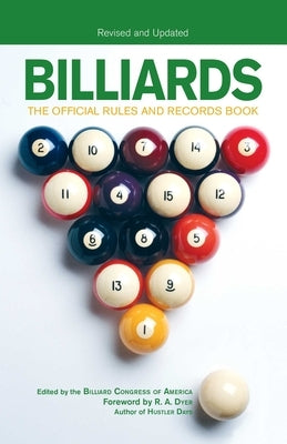 Billiards, Revised and Updated: The Official Rules And Records Book by Billiards Congress of America