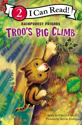Troo's Big Climb: Level 2 by Crouch, Cheryl