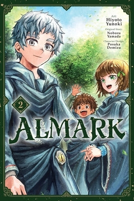 Almark, Vol. 2 (Manga) by Yunoki, Hiyoto