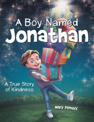 A Boy Named Jonathan: A True Story of Kindness by Demoff, Mary