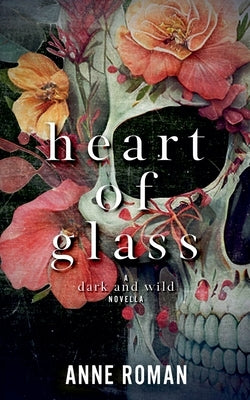 Heart of Glass by Roman, Anne