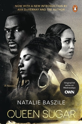Queen Sugar (TV Tie-In) by Baszile, Natalie