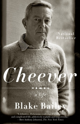 Cheever: A Life by Bailey, Blake