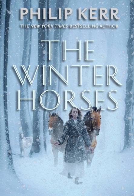 The Winter Horses by Kerr, Philip
