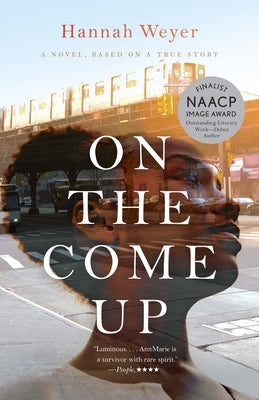 On the Come Up by Weyer, Hannah