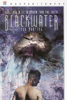 Blackwater by Bunting, Eve