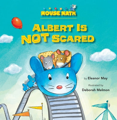 Albert Is Not Scared: Direction Words by May, Eleanor