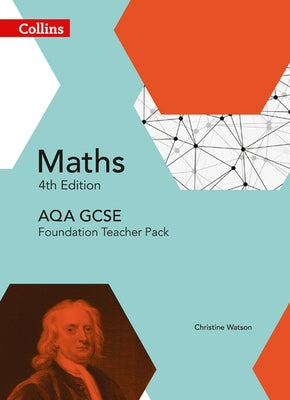 Collins GCSE Maths -- Aqa GCSE Maths Foundation Teacher Pack by Collins Uk