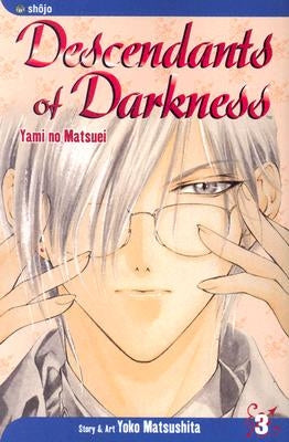 Descendants of Darkness, Vol. 3 by Matsushita, Yoko