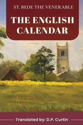 The English Calendar by St Bede the Venerable