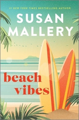 Beach Vibes: A Beach Read Romance Novel by Mallery, Susan