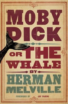 Moby Dick by Melville, Herman