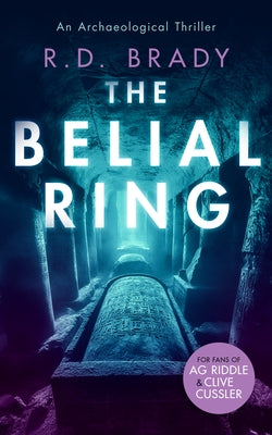 The Belial Ring by Brady, R. D.