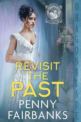 Revisit the Past by Fairbanks, Penny