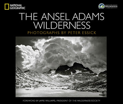 The Ansel Adams Wilderness by Essick, Peter
