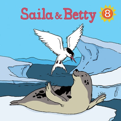 Saila and Betty: English Edition by Rooney, Christina