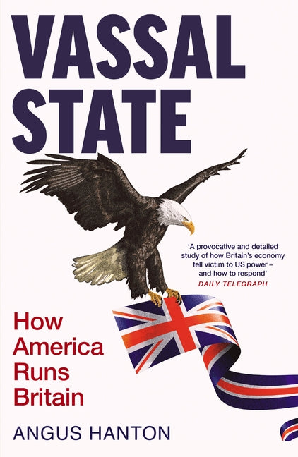 Vassal State by Hanton, Angus