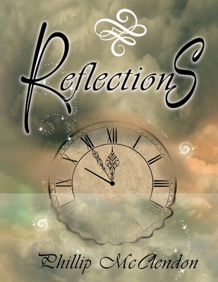 Reflections by McClendon, Phillip
