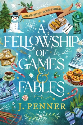 A Fellowship of Games & Fables by Penner, J.