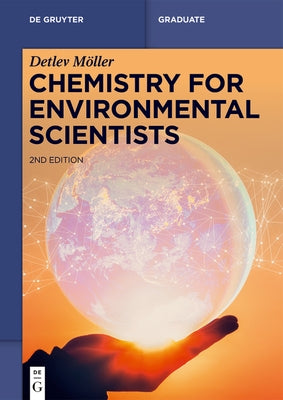 Chemistry for Environmental Scientists by Möller, Detlev