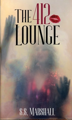 The 412 Lounge by Marshall, S. S.
