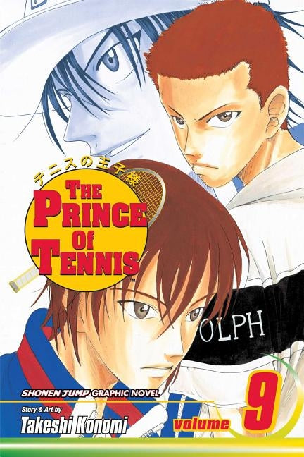 The Prince of Tennis, Vol. 9 by Konomi, Takeshi