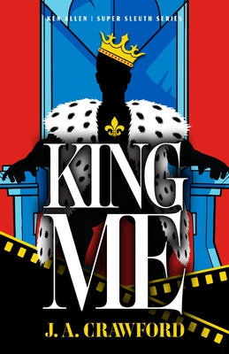 King Me: Volume 3 by Crawford, J. A.