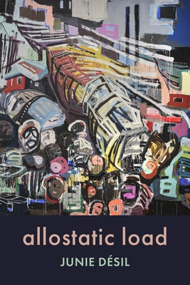 Allostatic Load by DÃ©sil, Junie