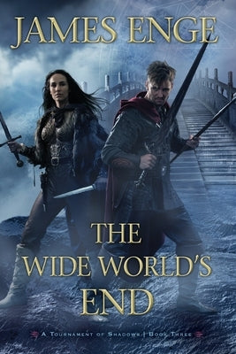 The Wide World's End by Enge, James