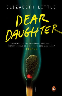 Dear Daughter by Little, Elizabeth