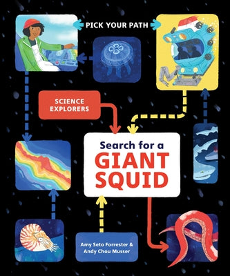 Search for a Giant Squid: Pick Your Path by Forrester, Amy Seto