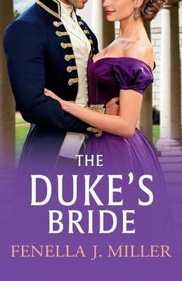 The Duke's Bride by Miller, Fenella J.
