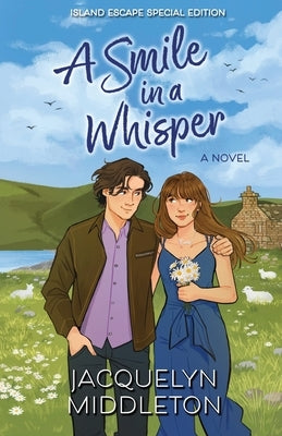 A Smile in a Whisper (Island Escape Special Edition) by Middleton, Jacquelyn