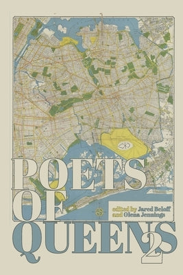 Poets of Queens 2 by Beloff, Jared