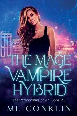 The Mage Vampire Hybrid by Conklin, ML