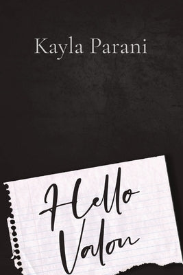 Hello Valon by Parani, Kayla M.