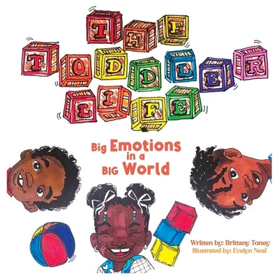 Big Emotions in a Big World by Toney, Brittany