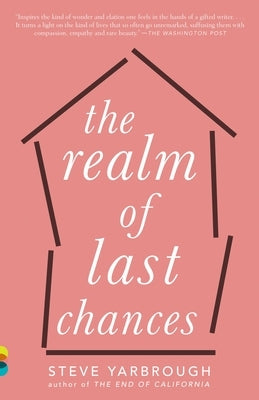 The Realm of Last Chances by Yarbrough, Steve
