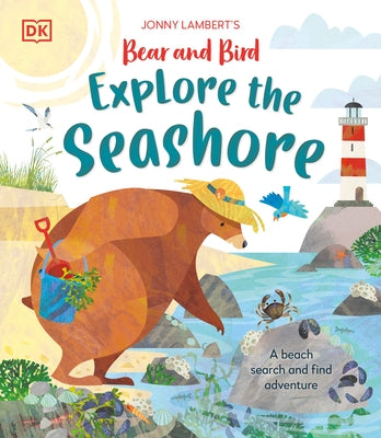 Jonny Lambert's Bear and Bird Explore the Seashore: A Beach Search and Find Adventure by Lambert, Jonny