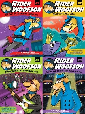 The Rider Woofson Collected Set: The Case of the Missing Tiger's Eye; Something Smells Fishy; Undercover in the Bow-Wow Club; Ghosts and Goblins and N by Styles, Walker