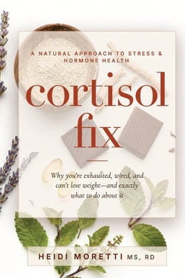Cortisol Fix by Moretti