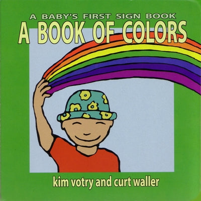 A Book of Colors by Votry, Kim