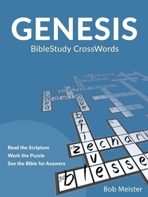 Genesis: Biblestudy Crosswords by Meister, Bob