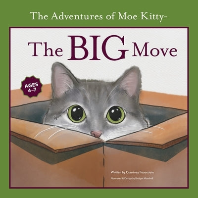 The Adventures of Moe Kitty- The BIG Move by Feuerstein