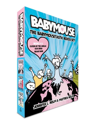 The Babymousetastic Boxed Set!: Books 1-3 (a Graphic Novel Boxed Set) by Holm, Jennifer L.