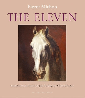 The Eleven by Michon, Pierre