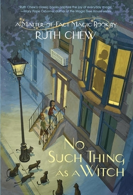 No Such Thing as a Witch by Chew, Ruth