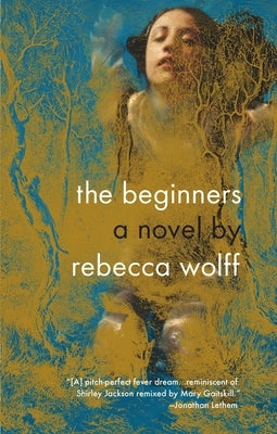 The Beginners by Wolff, Rebecca