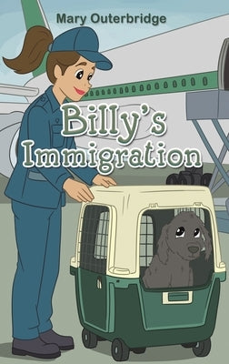 Billy's Immigration by Outerbridge, Mary